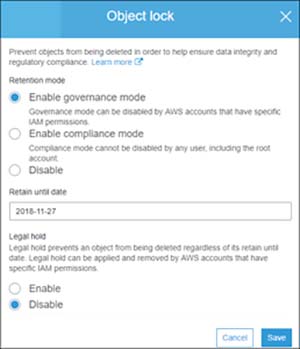 You can choose between Governance Mode and Compliance Mode.